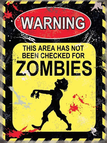 Novelty Metal Wall Sign Plaque Warning Zombies 15 x 20cm Steel Student Garage