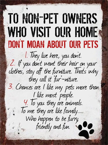 Rules to Non Pet Owners Metal Sign Wall Plaque Dog Cat Lover Steel Poster Gift
